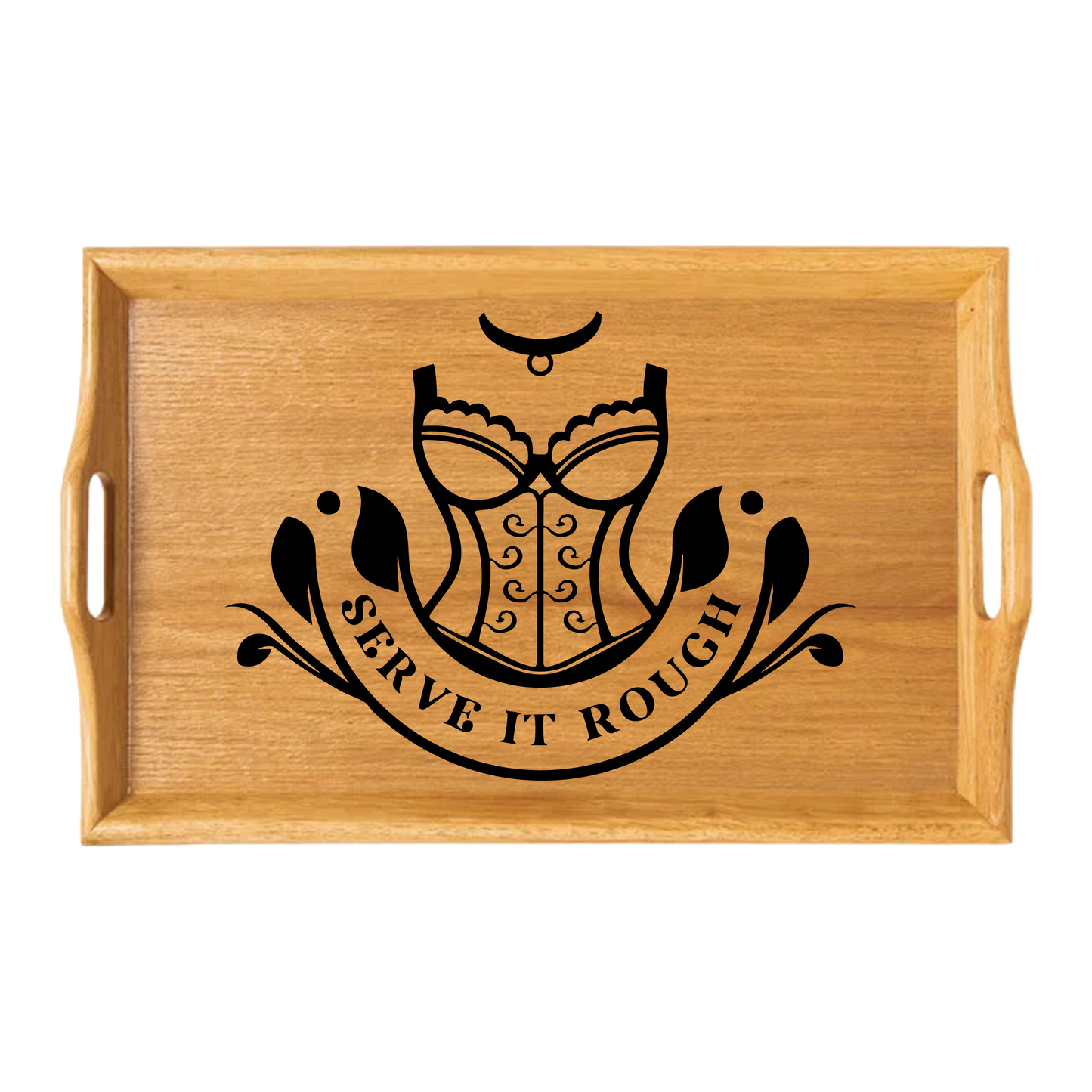 Serve It Rough - Serving Tray, Kinky BDSM Engraved Bamboo Tray