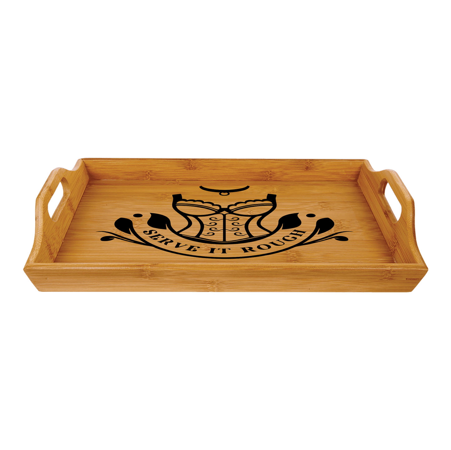 Serve It Rough - Serving Tray, Kinky BDSM Engraved Bamboo Tray