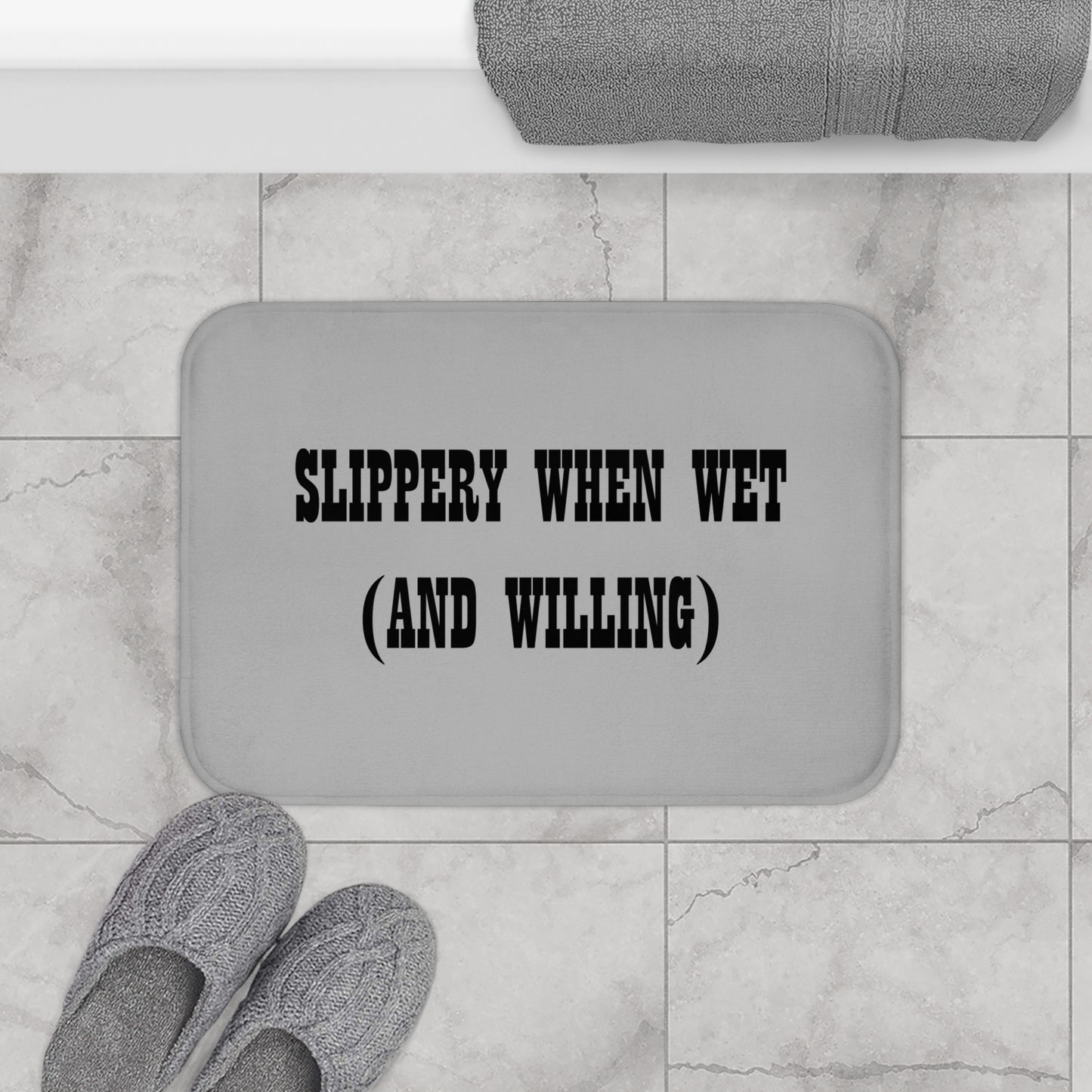 Slippery When Wet (And Willing) - Bathroom Comfort Mat - Light Grey