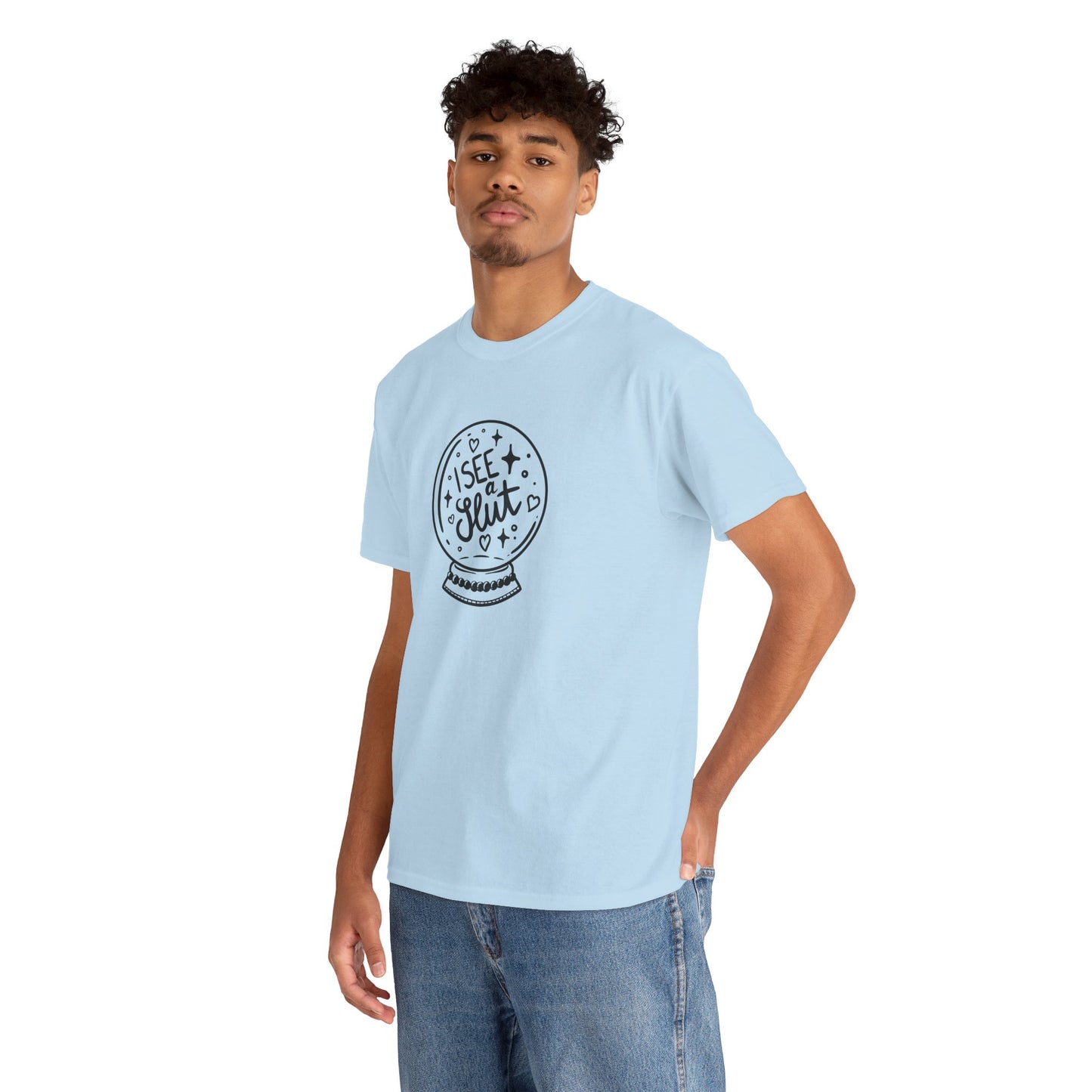 Graphic Tee - I See A Slut - Unisex Heavy Cotton