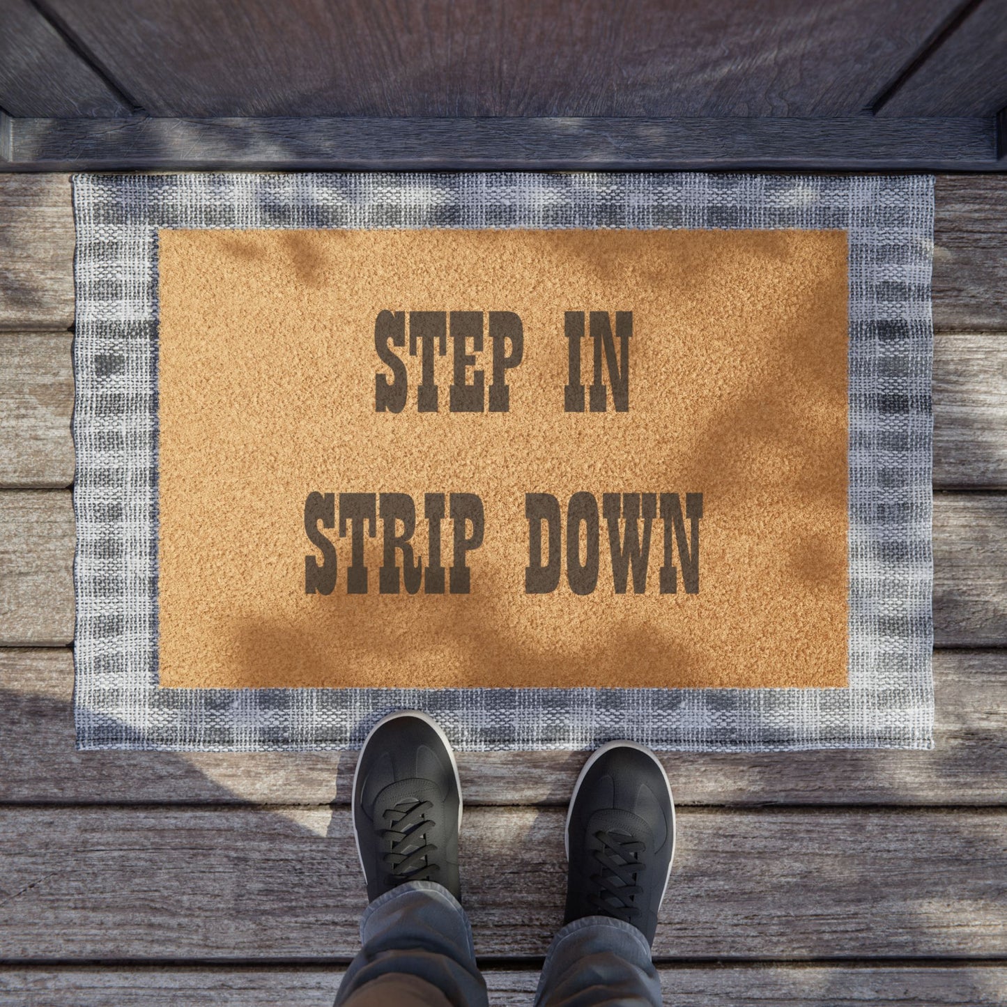 Step In Strip Down - Welcome Doormat