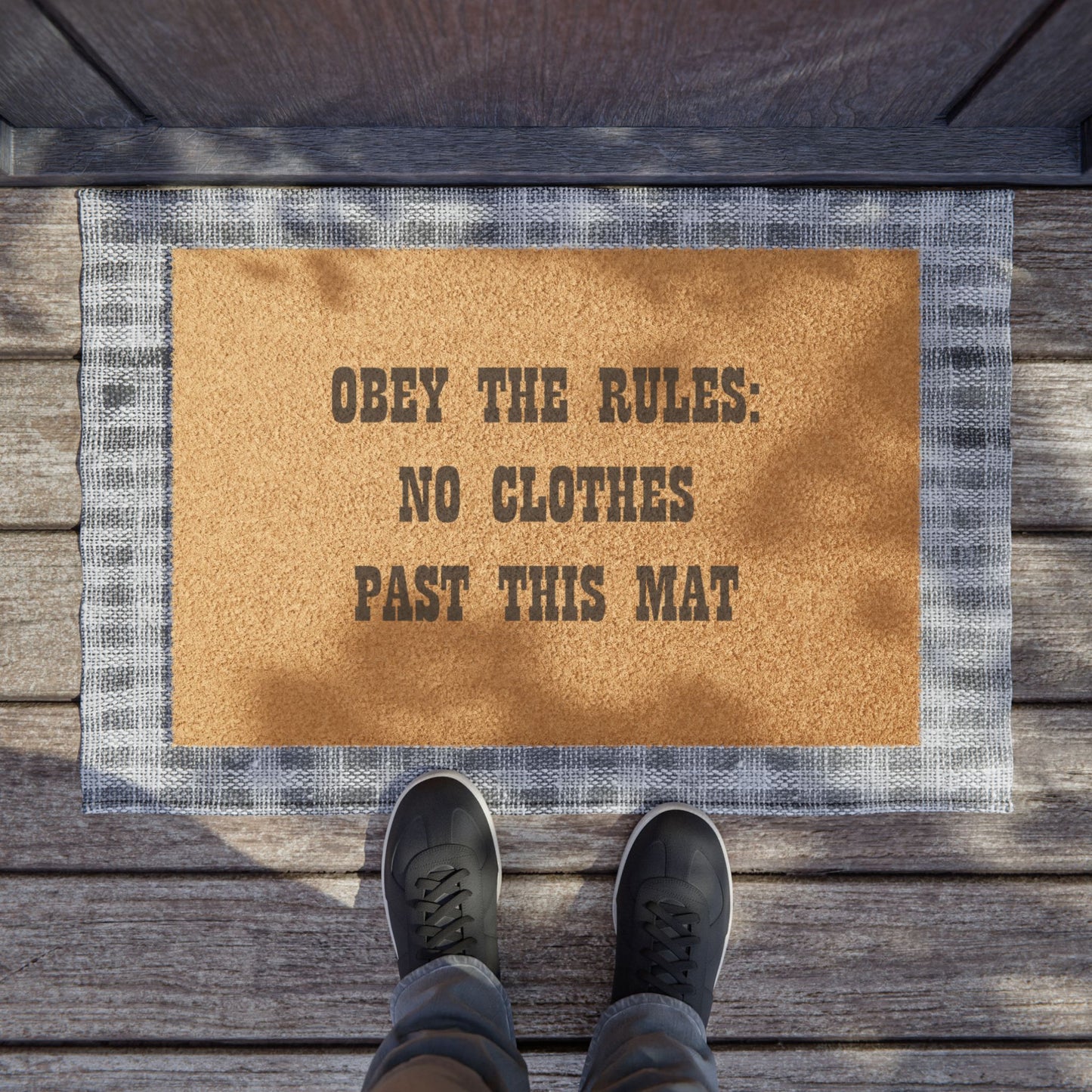 Obey The Rules: No Clothes Past This Mat - Welcome Doormat