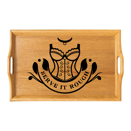 Serve It Rough - Serving Tray, Kinky BDSM Engraved Bamboo Tray