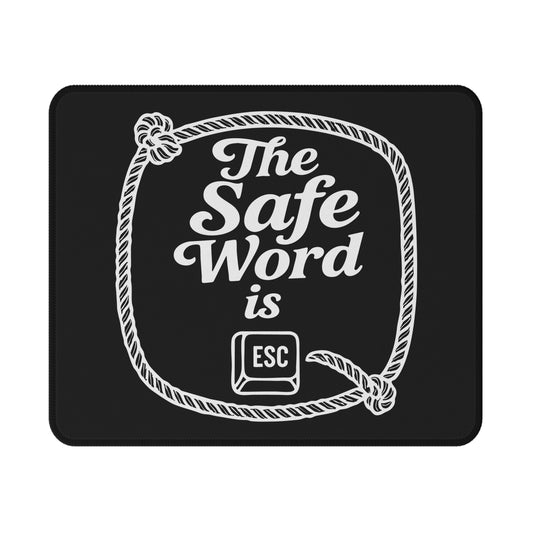 Mouse Pad - Safe Word Esc Kinky Bondage Sexy NSFW Design