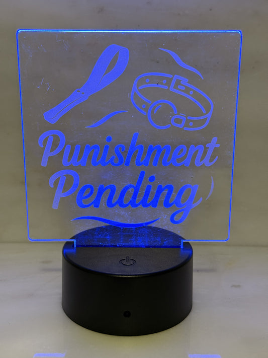 DOMestic Pantry LED Acrylic Night Light – “Punishment Pending” & Other Kinky Mood Designs